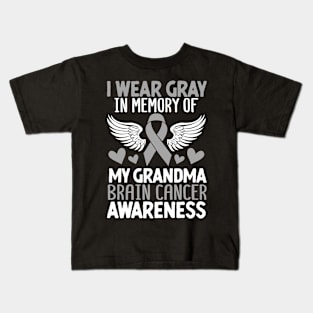 I Wear Gray for My Grandma Brain Tumor Disease Glioblastoma Kids T-Shirt